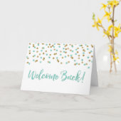Gold Turquoise Confetti Welcome Back Card Karte (Gelbe Blume)