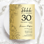 Gold Überraschung 30. Geburtstag Einladung<br><div class="desc">Gold Überraschung 30. Geburtstag Party Einladung. Glam feminin Design mit botanischen Akzenten und Typografie Script Schriftart. Einfache florale Einladungskarte perfekt für eine stilvolle weibliche Überraschung am Tag. Kann für jedes Alter angepasst werden. Gedruckte Zazzle Einladungen oder Sofortdownload digitalen Vorlage.</div>