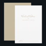 Gold Wedding Words of Wisdom Advice Card Hinweiskarte<br><div class="desc">Diese goldene Hochzeitsworte der Weisheitsratenkarte ist perfekt für eine moderne Hochzeit. Das einfache und elegante Design zeichnet sich durch klassische und extravagante Schriftzeichen in Gold aus. Diese Karten sind ideal für Hochzeiten, Brautparty, Babydusche, Graduiertenfest u.v.m. Personalisieren Sie die Karten mit den Namen der Braut und Bräutigam, den Eltern, die Sie...</div>