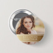 Gold White Abschluss Foto Valedictorian Button (Vorne & Hinten)