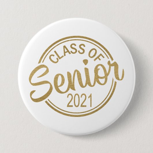 Gold White Class of 2021 Senior Abschluss Button (Vorderseite)