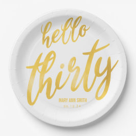 Gold White "Hello Thirty" Geburtstag mit Namen Pappteller