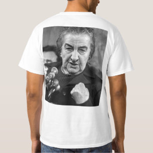 Golda Meir hatte Recht! T-Shirt