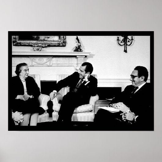 Golda Meir, Präsident Nixon, und Henry Kissinger Poster (Vorne)