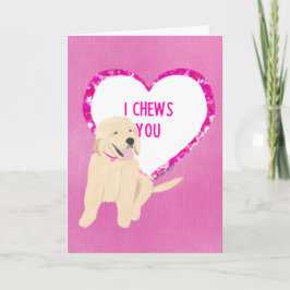Golden Dog I Cheke You Valentine Grußkarte Karte