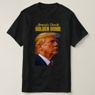 Golden Dome Trump Großamerikaner T-Shirt