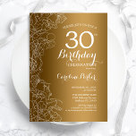Golden Floral 30. Geburtstag Party Einladung<br><div class="desc">Golden Floral 30. Geburtstag Party Einladung. Minimalistisches modernes Design mit botanischen Kontur Zeichnungen Akzente und Typografie Drehbuch Schriftart. Einfache,  trendige Einladungskarte für eine stilvolle Damenfeier. Kann für jedes Alter angepasst werden. Gedruckte Zazzle Einladungen oder Sofortdownload digitalen druckbaren Vorlage.</div>