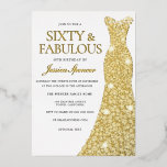 Golden Foil Dress Golden Pressed 60. Geburtstagspa Folieneinladung<br><div class="desc">Golden Foil Dress Golden Pressed 60th Birthday Party Foil Einladung 60 und fabelhaft Sehen Sie andere Einladungen in unserem Nest und Nest Store</div>