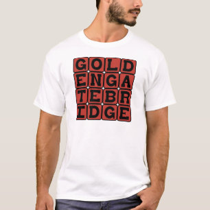 Golden Gate Bridge, Wahrzeichen von San Francisco T-Shirt