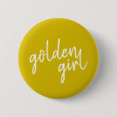 Golden Girl | Modern Gold Script Button (Vorderseite)