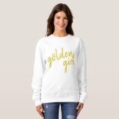 Golden Girl | Modern Gold Script Sweatshirt (Vorne ganz)