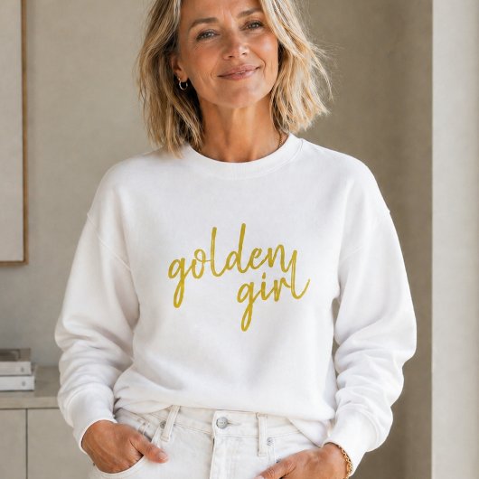 Golden Girl | Modern Gold Script Sweatshirt