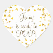 Golden Hearts Sie ist bereit zum Pop Baby Duwer Ge Herz-Aufkleber (Vorderseite)