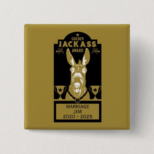 Golden Jackass Award Button (Vorderseite)