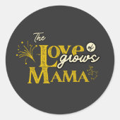 Golden Mama Bear Love Grows Runder Aufkleber (Vorderseite)