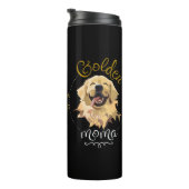 "Golden Moma: Feiern Sie die Liebe von Retrievers" Thermosbecher (Nach rechts gedreht)