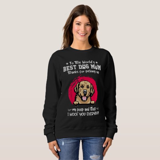 Golden Retriever Best Dog Mom Dogs   Mothers Day Sweatshirt (Vorne ganz)