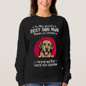 Golden Retriever Best Dog Mom Dogs   Mothers Day Sweatshirt (Vorderseite)