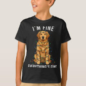 Golden Retriever Christmas I'm Fine Everything Is  T-Shirt (Vorderseite)