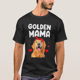Golden Retriever Design Für Mama Frauen Golden Ret T-Shirt