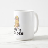 Golden Retriever Dog - Das Leben ist golden Kaffeetasse (VorderseiteRechts)