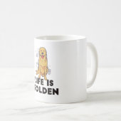 Golden Retriever Dog - Das Leben ist golden Kaffeetasse (VorderseiteRechts)