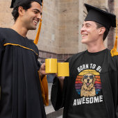 Golden Retriever Dose Geboren zu Phantastischem Re T-Shirt