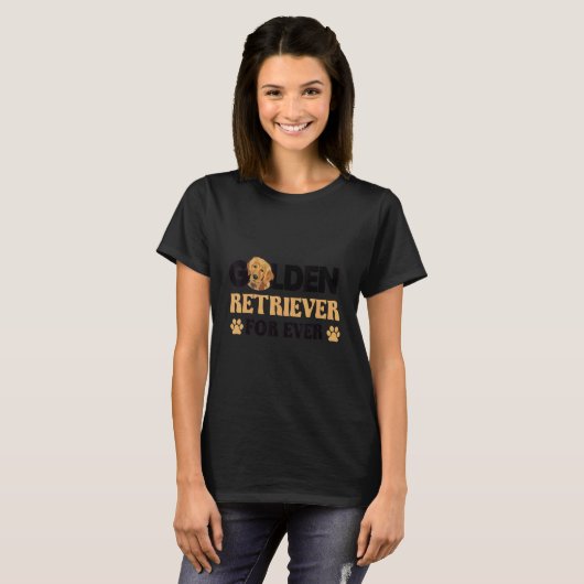 Golden retriever for ever dog   idea T-Shirt (Vorne ganz)