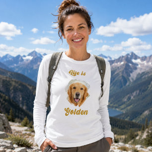 Golden Retriever Foto Das Leben ist golden Frau T-Shirt