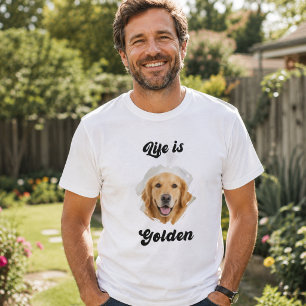 Golden Retriever Foto Das Leben ist golden T-Shirt