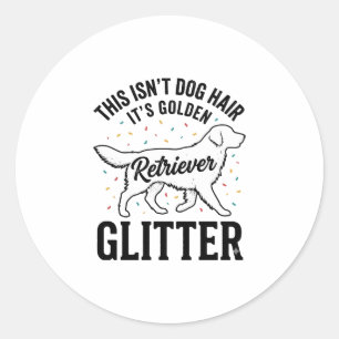 Golden Retriever Glitter Vintage Hundehaare Shirt_ Runder Aufkleber