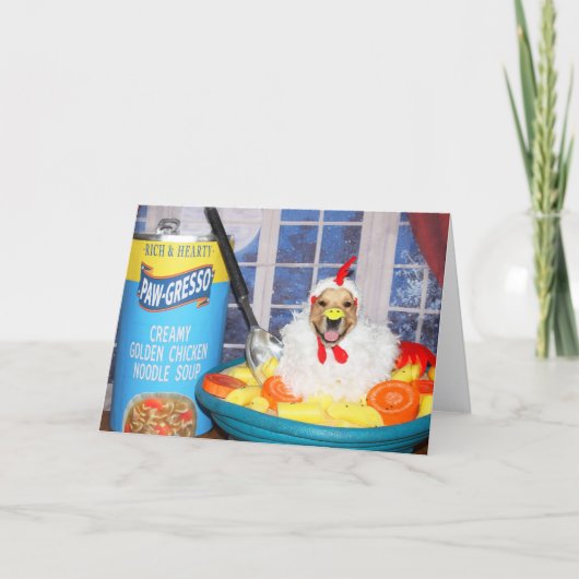Golden Retriever Golden Chicken Soup Karte (Vorderseite)