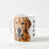 Golden Retriever Hund Sprichwort Kaffeetasse (Vorderseite Links)