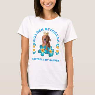 Golden Retriever kontrolliert meinen Garten T-Shirt