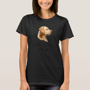 Golden Retriever Mama Niedlich Puppy Downer Goldie T-Shirt