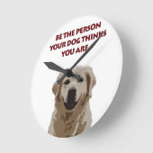 Golden Retriever mit schönem Zitat Runde Wanduhr (Winkel)