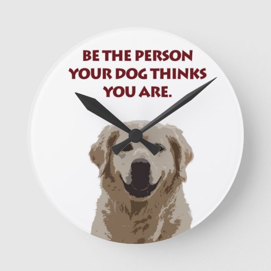 Golden Retriever mit schönem Zitat Runde Wanduhr (Vorderseite)
