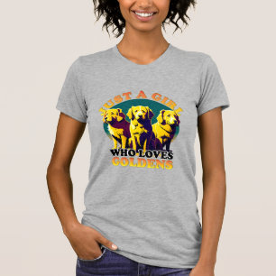 Golden Retriever, nur ein Mädchen, das Golden Lieb T-Shirt