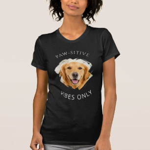 Golden Retriever Positive Vibes Nur Foto Mama T-Shirt