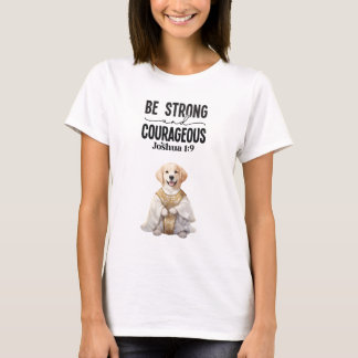 Golden Retriever Priest sei stark und mutig T-Shirt