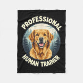 Golden Retriever Professional Human Trainer Funny  Fleecedecke (Vorderseite)
