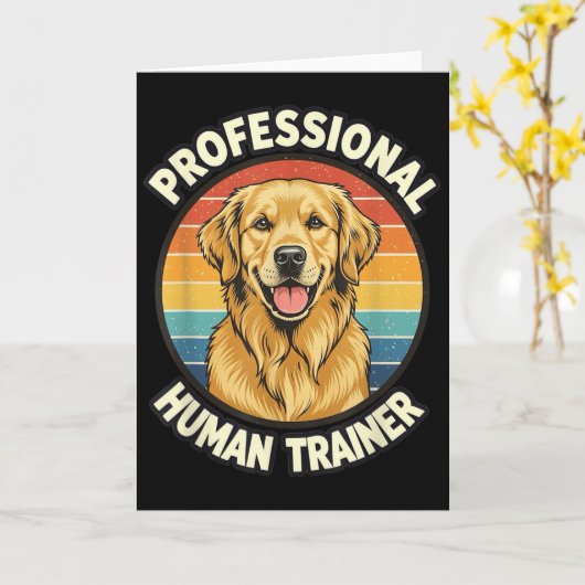 Golden Retriever Professional Human Trainer Funny Karte (Gelbe Blume)