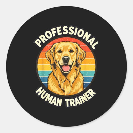 Golden Retriever Professional Human Trainer Funny  Runder Aufkleber (Vorderseite)