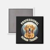 Golden Retriever Profi-Human-Trainer Lustig Magnet (Vorderseite/Rückseite)
