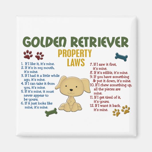 Golden Retriever Property Laws 4 Magnet (Vorne)