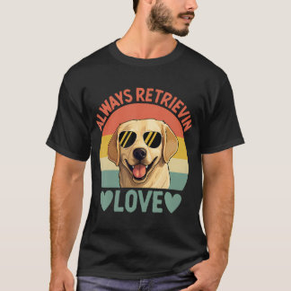 Golden Retriever Retrievin Liebe Dog Lover Welpe T-Shirt