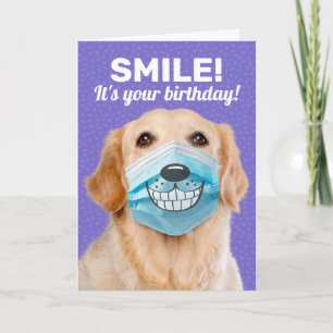 Golden Retriever SMILE! Es ist dein Geburtstag Karte