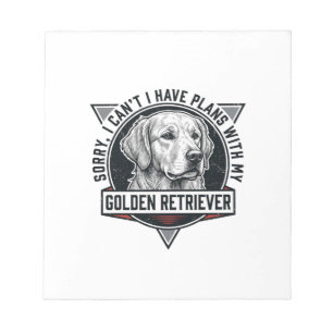 Golden Retriever Sorry I Have Plans Hunde Liebhabe Notizblock