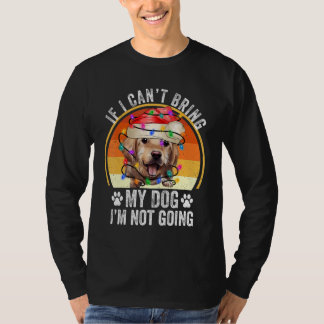 Golden Retriever Wenn ich meinen Hund nicht mitbri T-Shirt