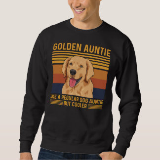 Golden Retriever Zitat für eine goldene Tante Sweatshirt